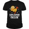 Chick Lung Cancer messed with the wrong check  Classic Men's T-shirt