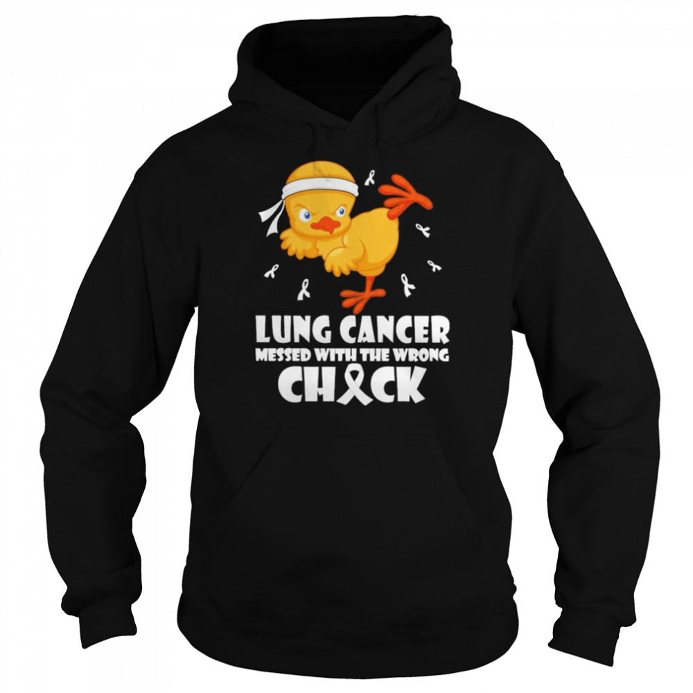 Chick Lung Cancer messed with the wrong check  Unisex Hoodie