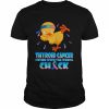 Chick Thyroid Cancer messed with the wrong check  Classic Men's T-shirt