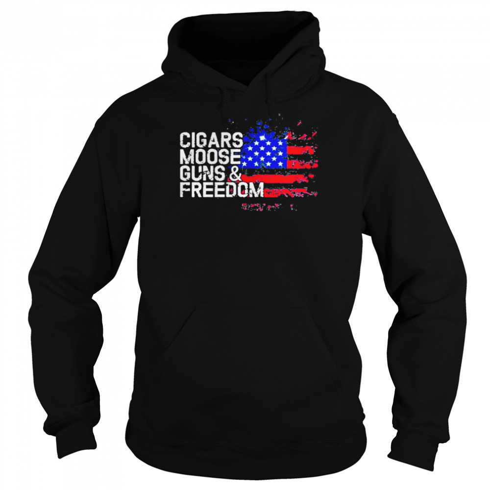 Cigars Moose Guns And Freedom Moose Shirt Unisex Hoodie