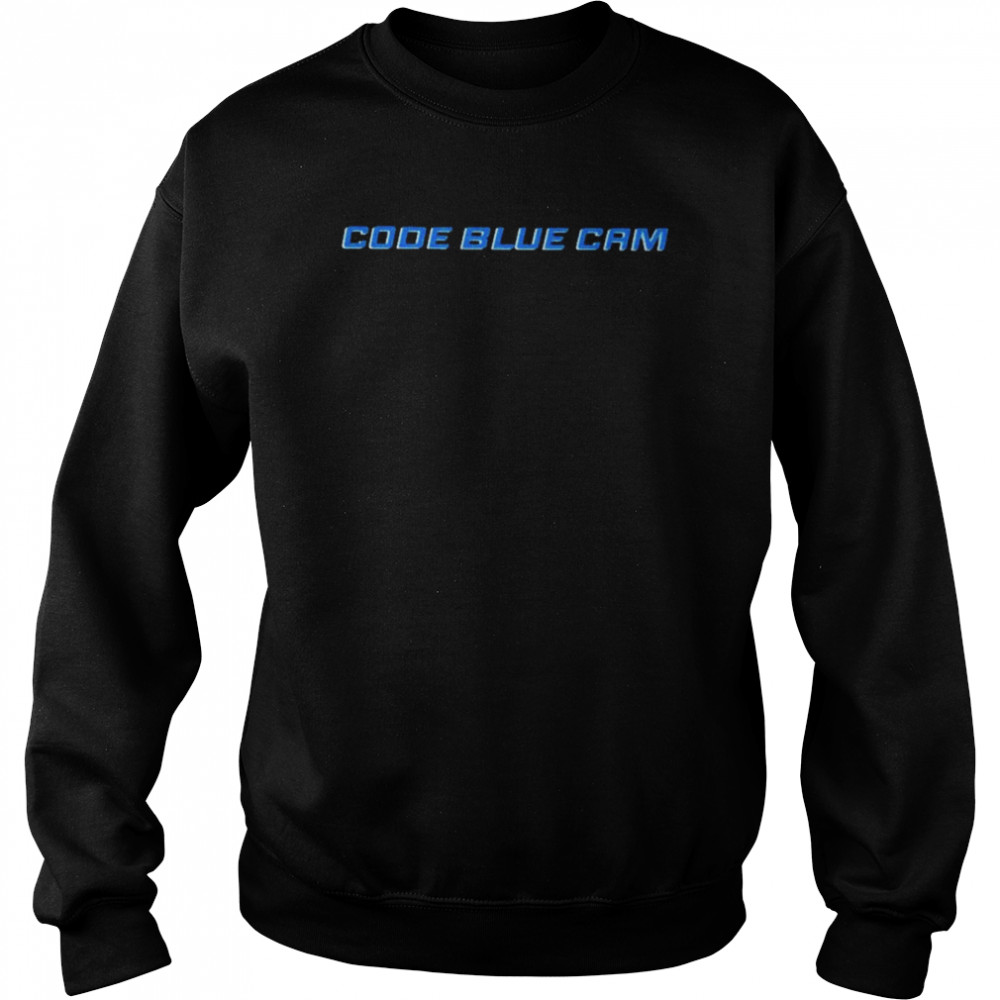 Code blue cam 2022  Unisex Sweatshirt