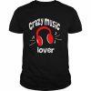 Crazy music lover  Classic Men's T-shirt