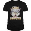 Cum Dumpster Shirt Classic Men's T-shirt