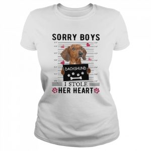 Dachshund Sorry Boys I Stole Her Heart Shirt Classic Women's T-shirt