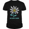 Daisy the art of Optimism Life is good 2nd Grade Teacher  Classic Men's T-shirt