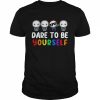 Dare Be Yourself  Classic Men's T-shirt