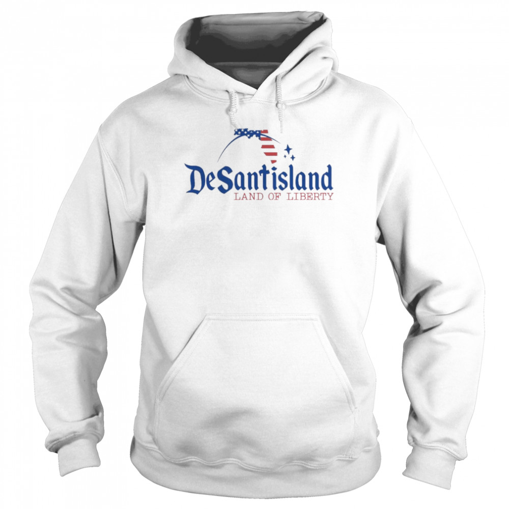 Desantisland Land Of Liberty Shirt Unisex Hoodie