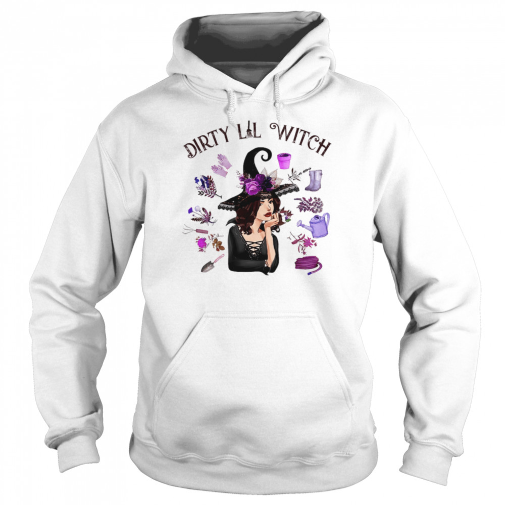 Dirt Lil Witch Gardening Lovers Spooky Witchy Witch Halloween  Unisex Hoodie