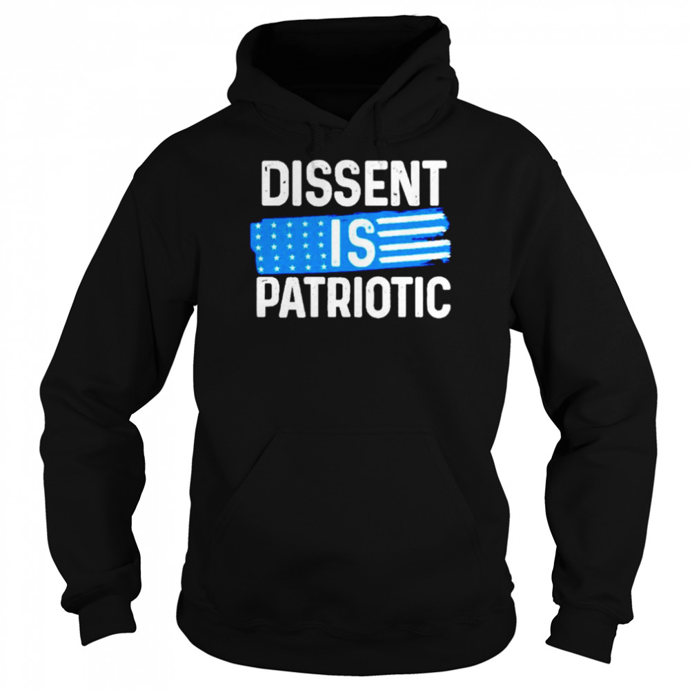 Dissent is patriotic feminist activist protest  Unisex Hoodie