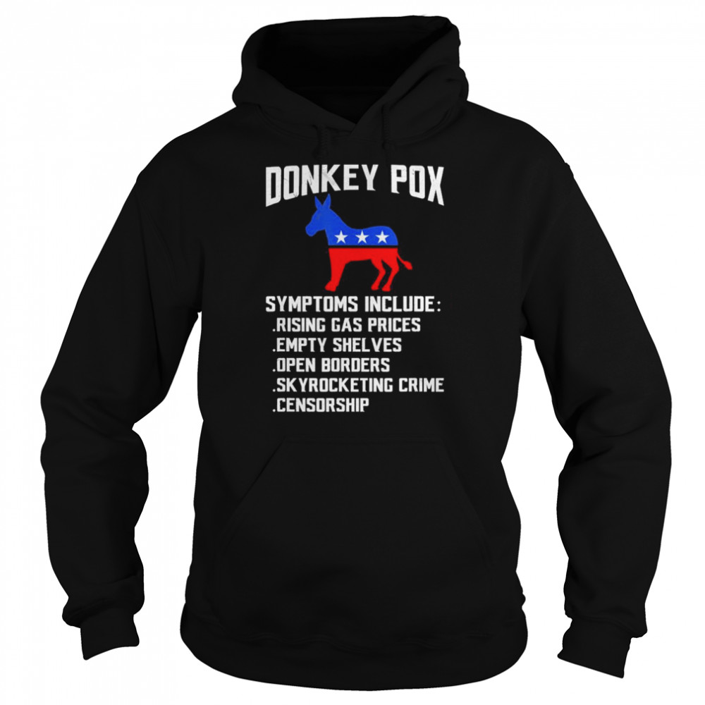 Donkey Pox Conservative Republican Anti Biden Donkeypox Shirt Unisex Hoodie