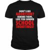 Don’t Like Abortion Just Ignore Them Like You Ignore Shoot T-Shirt Classic Men's T-shirt