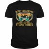 Don’t follow me I do stupid things Sides SXS 4-wheeler UTV  Classic Men's T-shirt