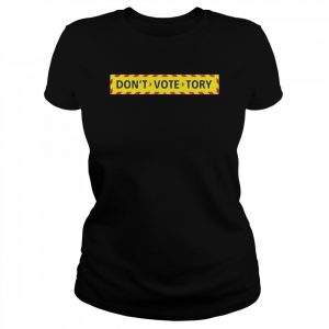 Don’t vote tory  Classic Women's T-shirt