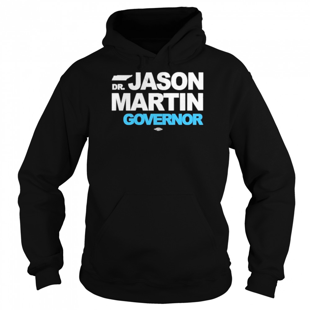 Dr. Jason Martin Governor Shirt Unisex Hoodie