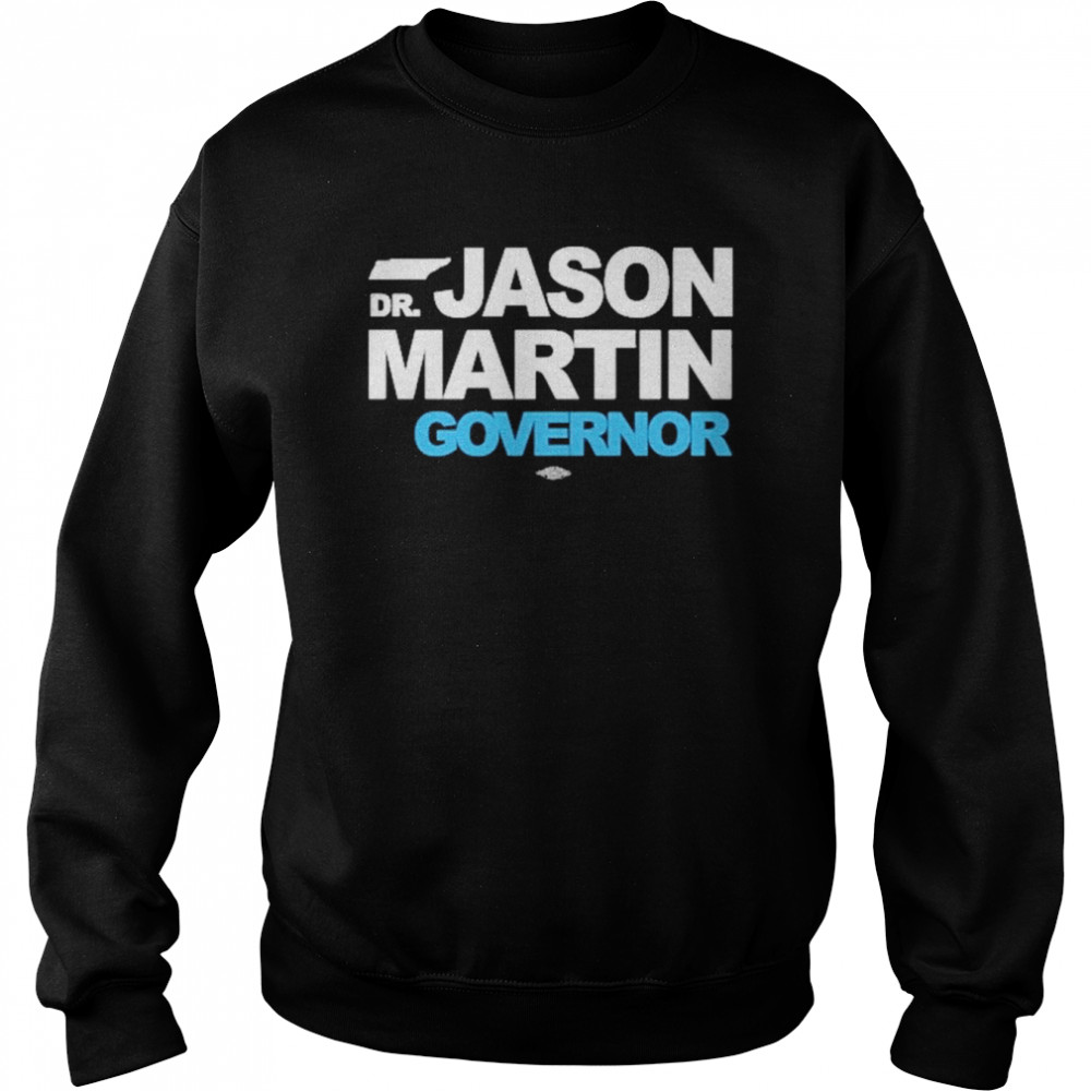 Dr. Jason Martin Governor Shirt Unisex Sweatshirt