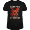 Dragon I will be who I am till they close my Coffin 2022 T Classic Men's T-shirt