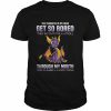 Dragon the thoughts in my head get so bored they go out for a stroll through my mouth this is rarely a good thing  Classic Men's T-shirt