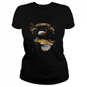 Eagle hug Chevrolet Live to ride  Classic Women's T-shirt