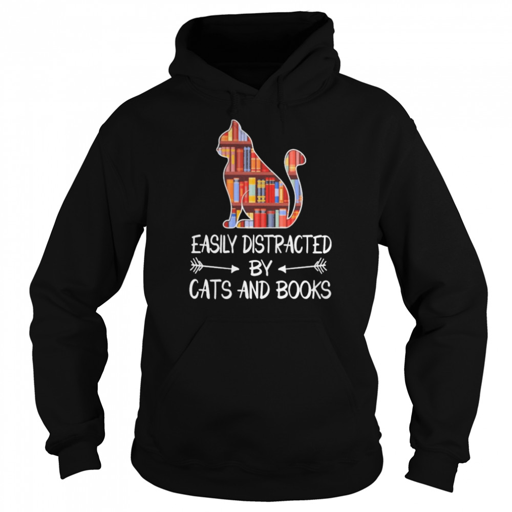 Easily distracted by Cats and Books  Unisex Hoodie