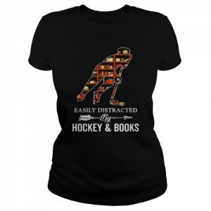 Easily distracted by hockey and books  Classic Women's T-shirt