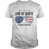 End Of Quote Repeat The Line Funny Shirt Classic Men's T-shirt