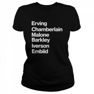 Erving Chamberlain Malone Barley Iverson Embiid T-Shirt Classic Women's T-shirt