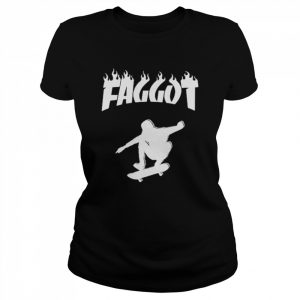 Existaint Faggot Sk8r Shirt Classic Women's T-shirt