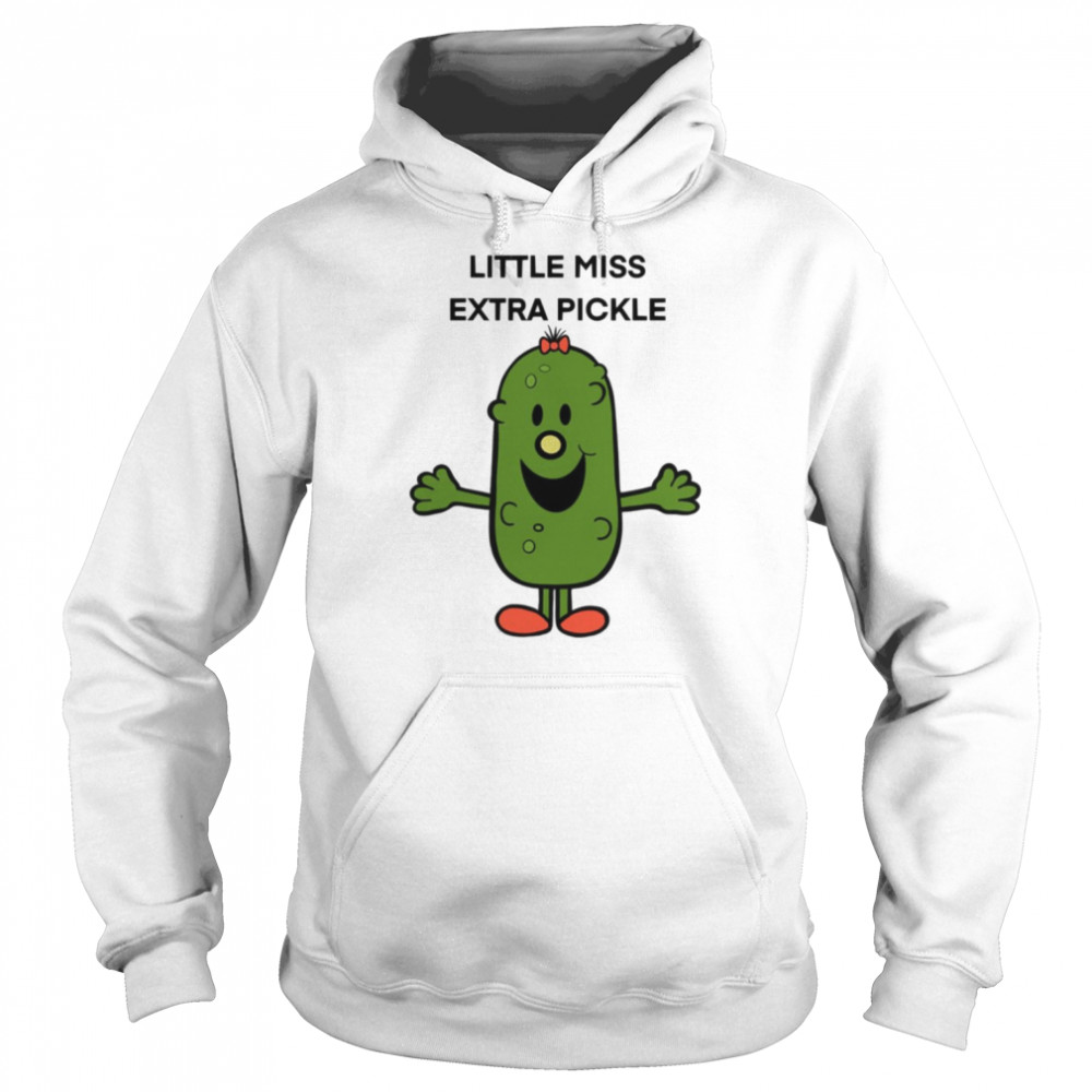 Extra Pickle Little Miss Wanna Hug  Unisex Hoodie