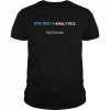 Eye test analytics watch the game  Classic Men's T-shirt