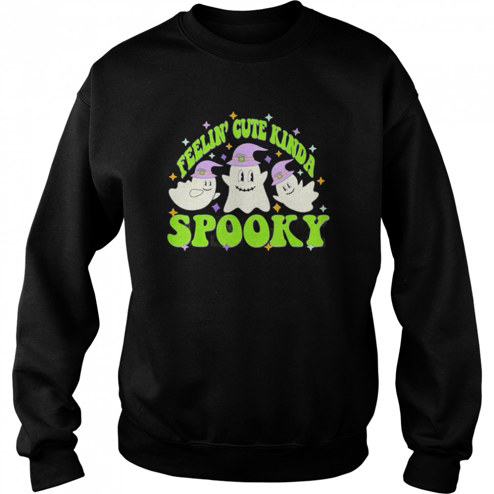 Fellin Cute Kinda Spooky Season Witch Boo Crew Halloween T-Shirt Unisex Sweatshirt