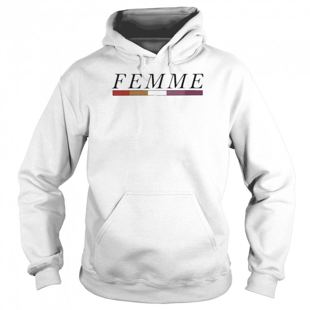 Femme 2022 tee  Unisex Hoodie