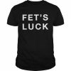 Fet’s Luck 2022 T- Classic Men's T-shirt