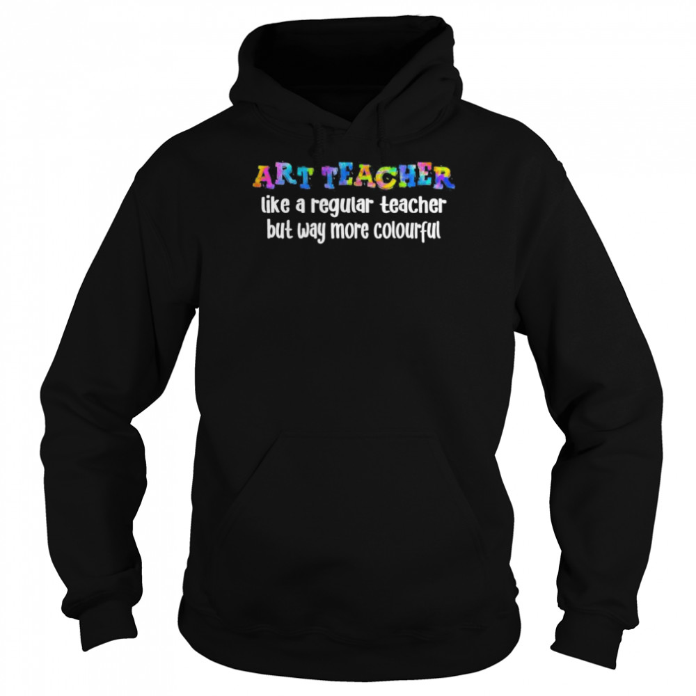 First Day of School Back To School Teach Art Teacher T-Shirt Unisex Hoodie