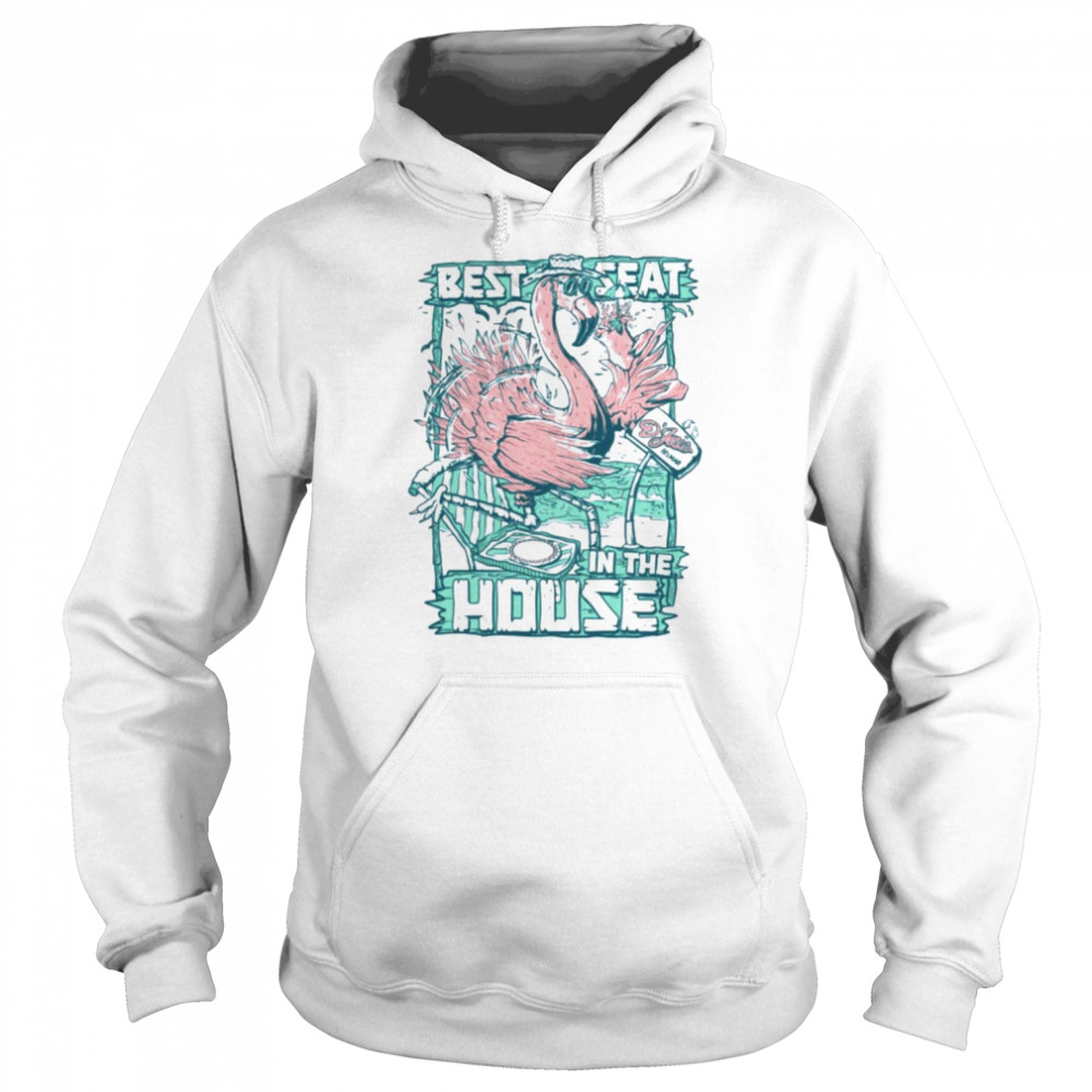 Flamingo best seat in the house  Unisex Hoodie