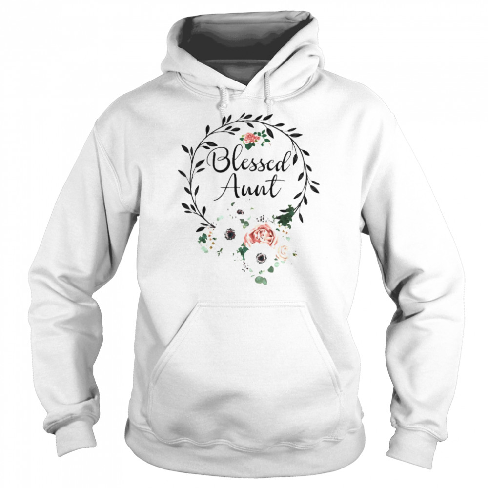 Floral Wreath Heart Mother’s Day Blessed Aunt Shirt Unisex Hoodie