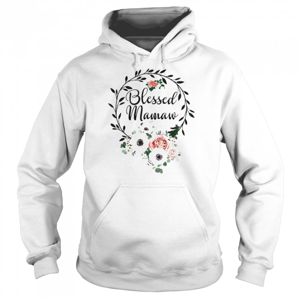 Floral Wreath Heart Mother’s Day Blessed Mamaw Shirt Unisex Hoodie