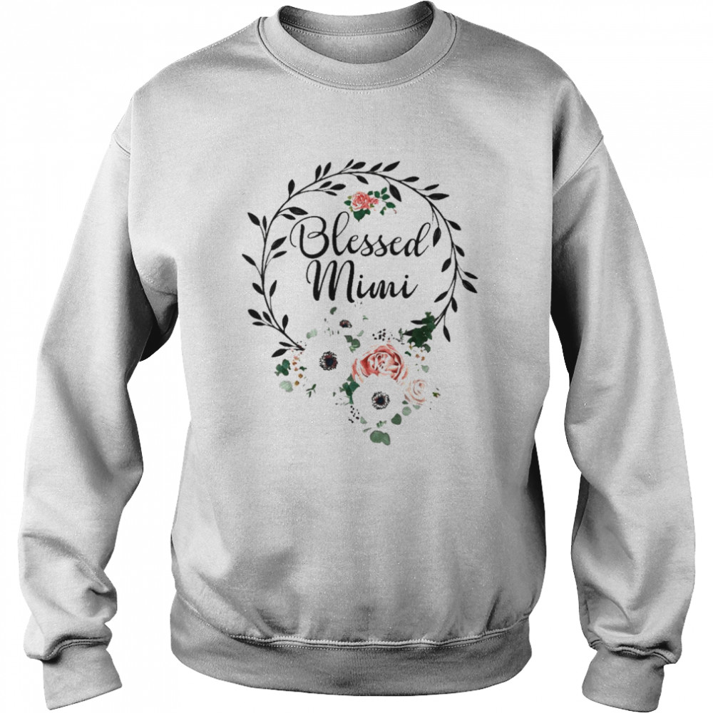 Floral Wreath Heart Mother’s Day Blessed Mimi Shirt Unisex Sweatshirt