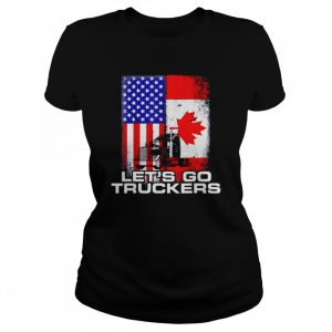 Freedom Convoy 2022 let’s go truckers  Classic Women's T-shirt