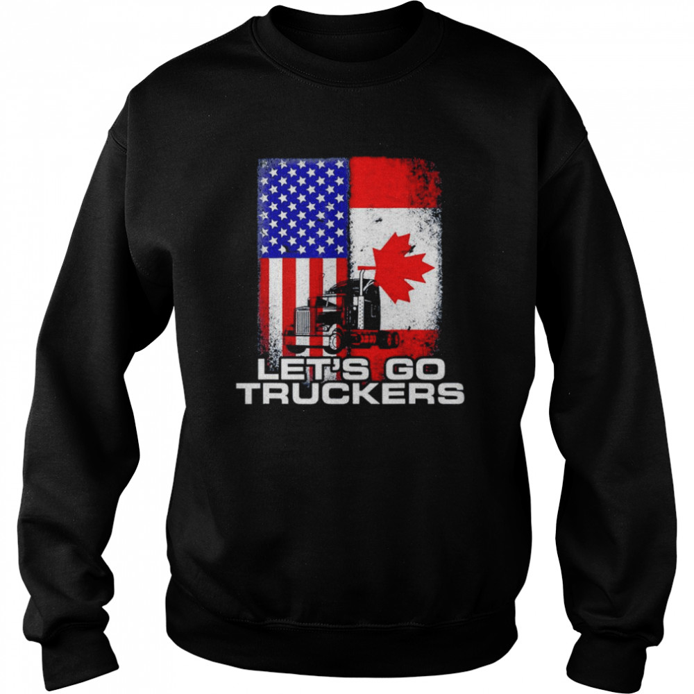 Freedom Convoy 2022 let’s go truckers  Unisex Sweatshirt