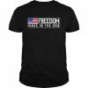 Freedom Made In The USA  Classic Men's T-shirt