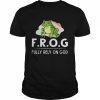 Frog Fully Rely On God Toad Catcher Shirt Classic Men's T-shirt