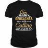 Geocaching Geocaches Are Calling And I Must Go, Geocacher Shirt Classic Men's T-shirt