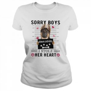 German Shepherd Sorry Boys I Stole Her Heart Shirt Classic Women's T-shirt