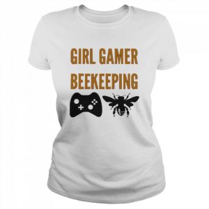 Girl Gamer Beekeeping Funny Video Gamer Shirt Classic Women's T-shirt