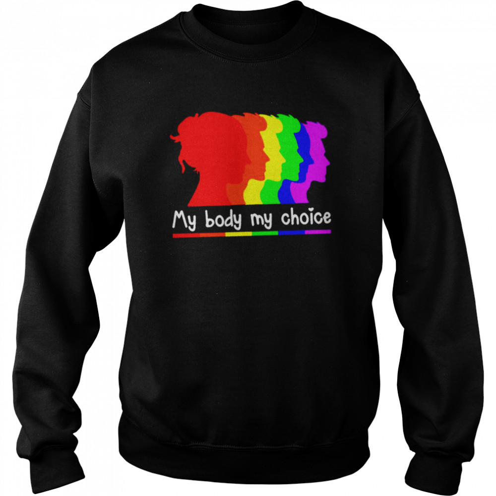 Girl my body my choice  Unisex Sweatshirt