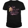 Girls just want to have fundamental rights 2022  Classic Men's T-shirt