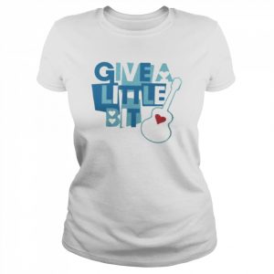 Give A Little Bit T-Shirt Classic Women's T-shirt