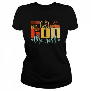 Giving God The Rest Cross Christian Saying Religious Retro Shirt Classic Women's T-shirt