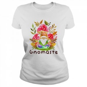 Gnomaste Gnome Namaste Yoga Meditation Thanksgiving Gnome  Classic Women's T-shirt