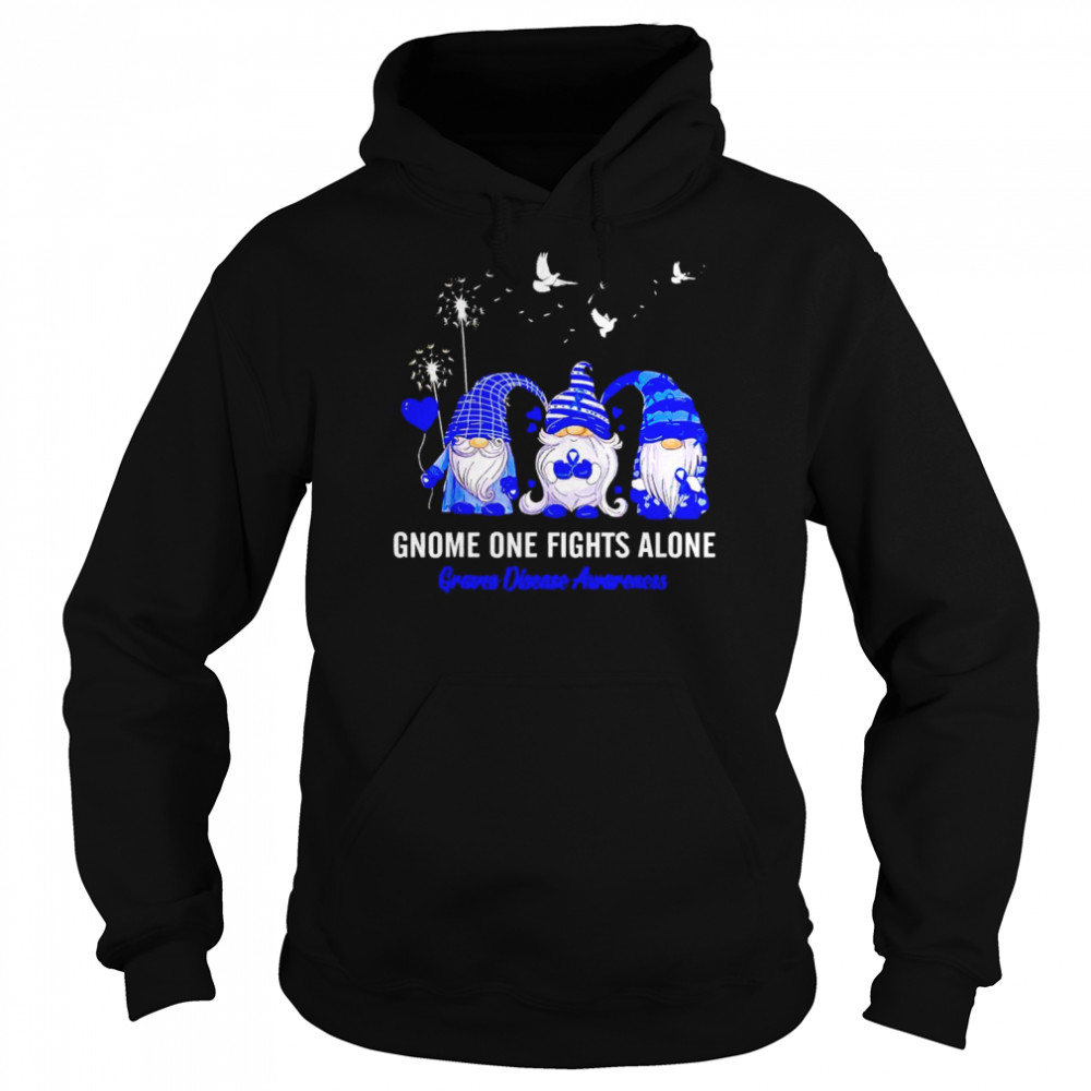 Gnomes one fights alone Graves Disease awareness  Unisex Hoodie